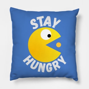 Stay Hungry Pillow