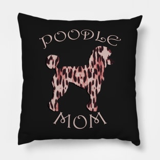 Poodle Mom Cute Pink Leopard Pattern Gifts For Dog Lovers Pillow