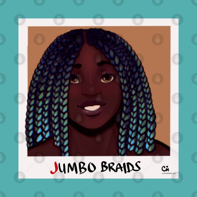 Jumbo Braids by CarmahnArt