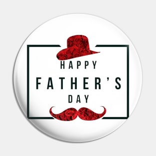 Happy Fathers day Pin