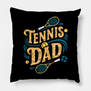 Tennis Dad | Father's Day | Dad Lover gifts Pillow