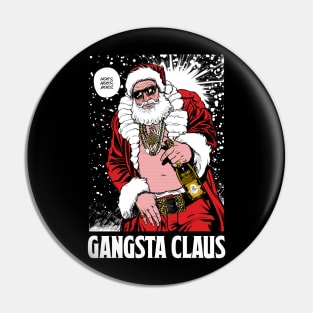 GANGSTA CLAUS Pin