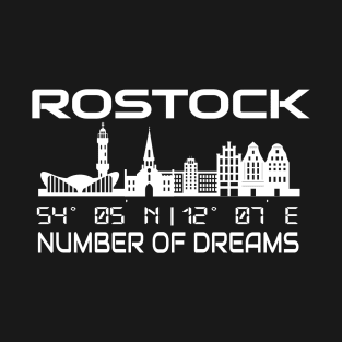 Gps Coordinates City Of Rostock Skyline Dream City T-Shirt