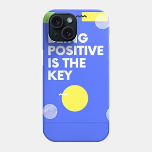 Quotes Positive modern geometric blue Phone Case