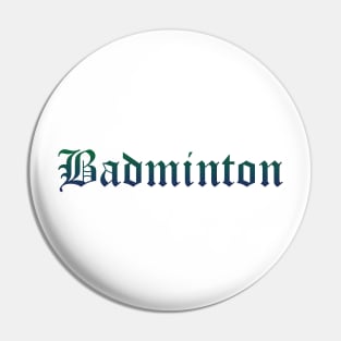 Badminton Gradient Text Pin