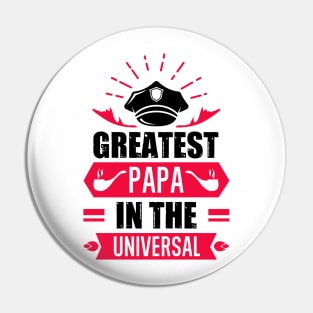 greatest papa in the universal Pin