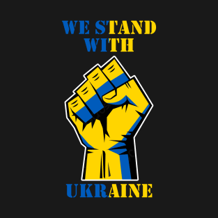 We Stand With Ukraine T-Shirt