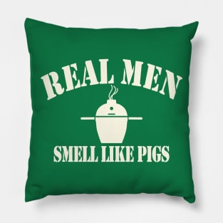 Real Men Smell Like Pigs Pillow