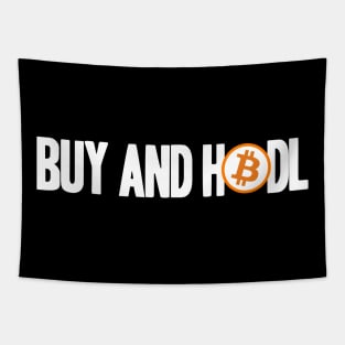 Plan B Buy and Hodl BTC Bitcoin Crypto Hodler Hold Tapestry