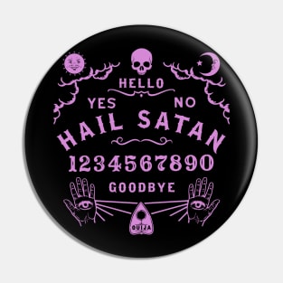 Hail Satan Ouija Board Pin