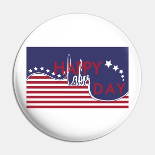 Happy Labor Day with USA Flag Illustration Pin