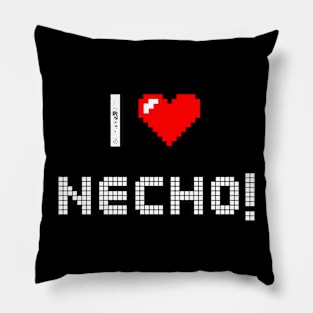 I LOVE NECHO Pillow