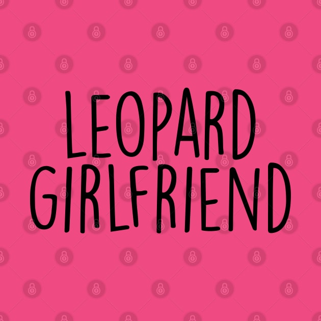 Leopard girlfriend by Hank Hill