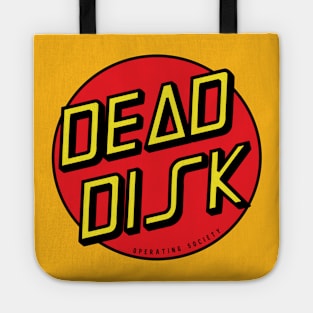 Dead Disk Operating Society Tote