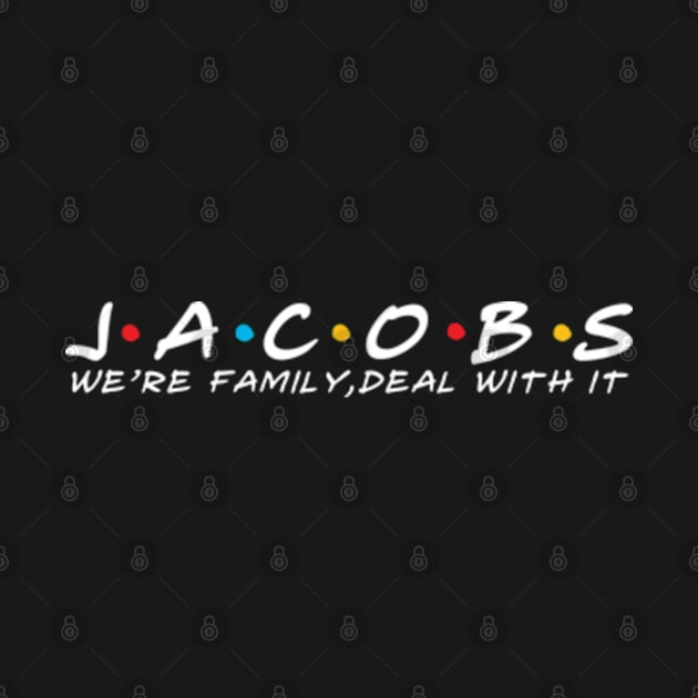 The Jacobs Family Jacobs Surname Jacobs Last name by TeeLogic