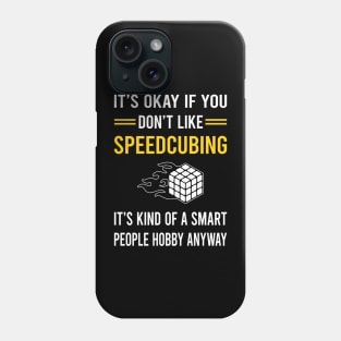 Smart People Hobby Speedcubing Speedcube Speedcuber Speed Cubing Phone Case