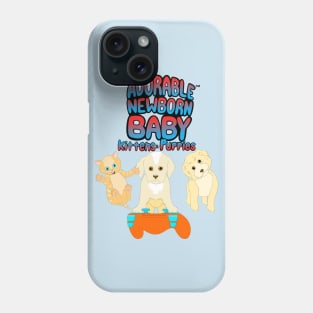 ADORABLE NEWBORN BABY KITTENS & PUPPIES Phone Case