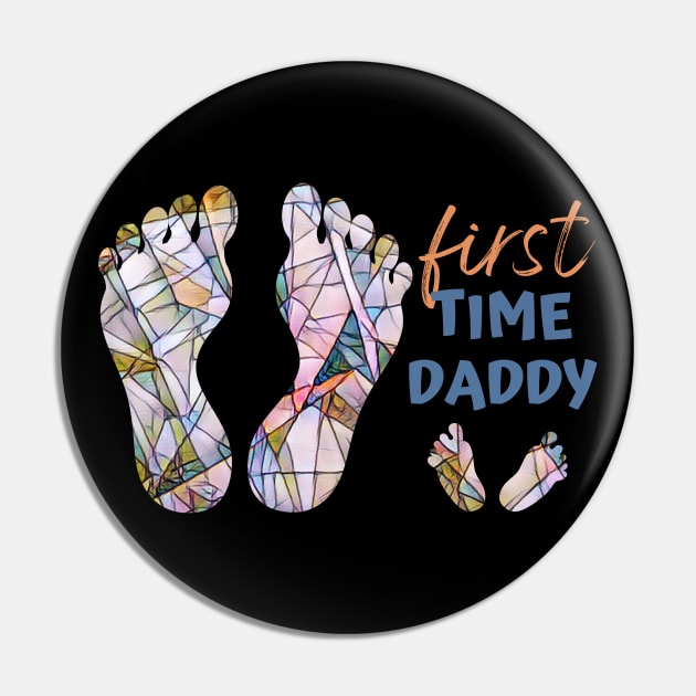 First Time Daddy Happy Father's Day Mosaic Feet Design Pin by Art by Biyan