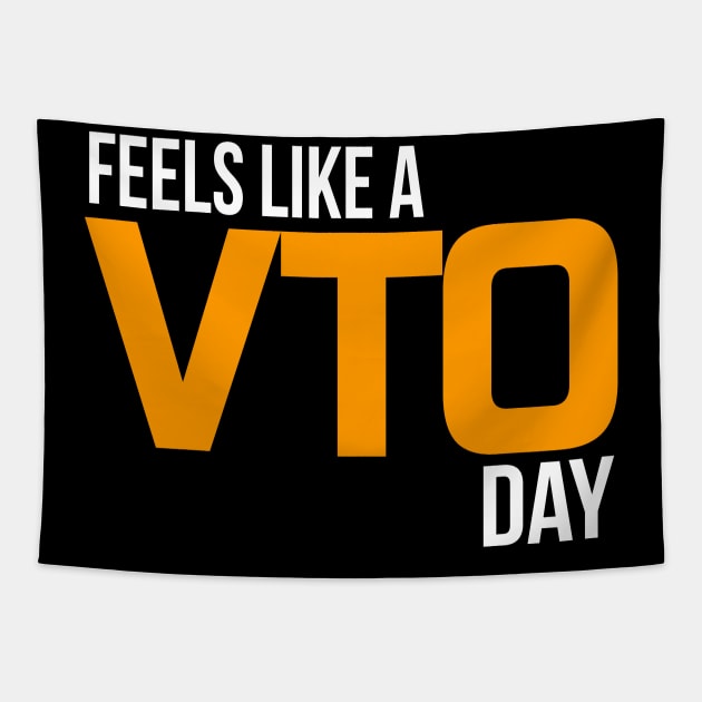 Feels Like A VTO Day Tapestry by Swagazon