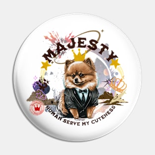 Majesty - suit dog - human serve my cuteness Pin