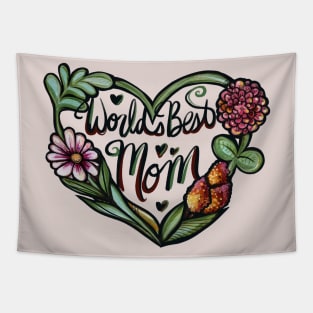 World's Best Mom Flower Heart Tapestry