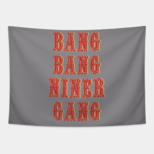 Bang Bang Niner Gang Vintage Tapestry