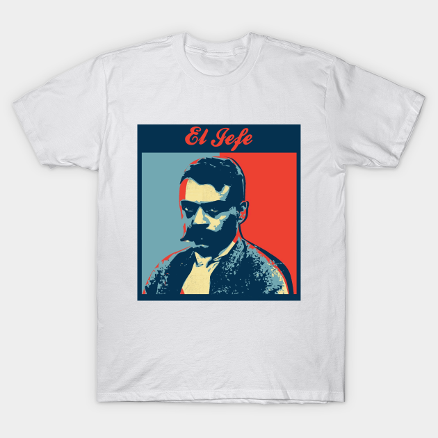 synd Kommunikationsnetværk halvt El Jefe - Pancho Villa - Mexican - T-Shirt | TeePublic