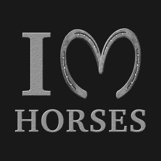 I <3 Horses by BlaineC2040