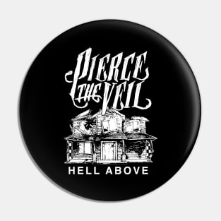 Hell Above Pierce the Veil Pin