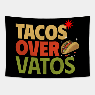 Tacos Over Vatos Fiesta Tee Tapestry