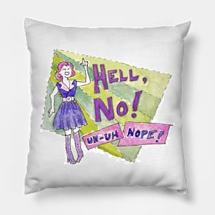 Hell, No! Pillow