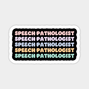 Speech Language Pathologist Magnet