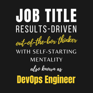 Devops Engineer | Promotions Management Office Job Work T-Shirt