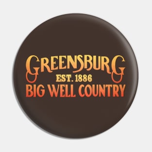 Greensburg - Big Well Country Pin