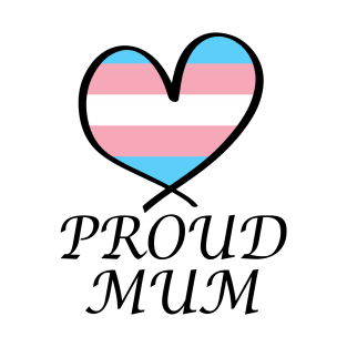 Proud Mum LGBT Gay Pride Month Transgender Flag T-Shirt