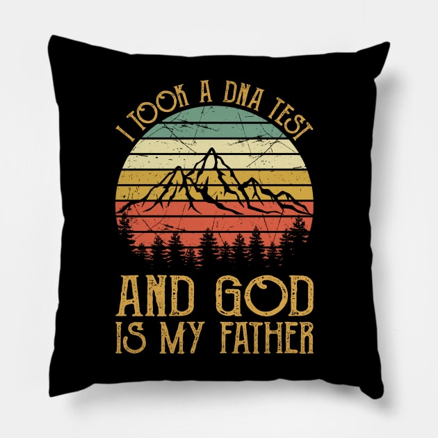 Vintage Christian I Took A DNA Test And God Is My Father Pillow by GreggBartellStyle