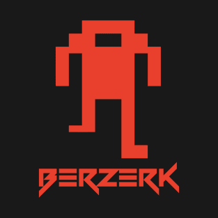 Berzerk T-Shirt