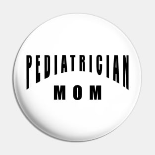 Pediatric Nurse Mom Simple Gift Idea Pin
