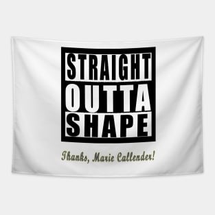 Straight Outta Shape Thanks Marie Callender Tapestry