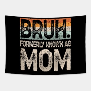 Mom Bruh Mothers Day Tapestry