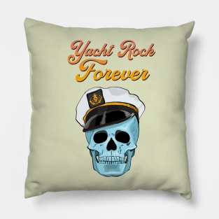 Yacht Rock Forever Pillow