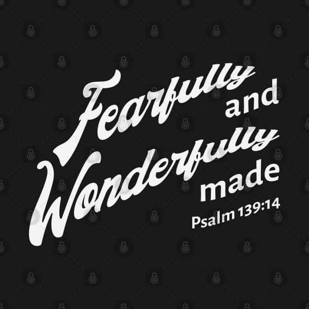 Fearfully and wonderfully made, text art design by Country Gal