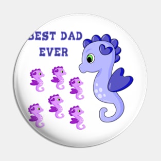 Best Dad Ever Seahorses Pin