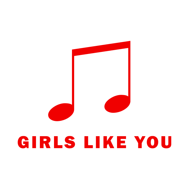 Girls Like You by WQ10