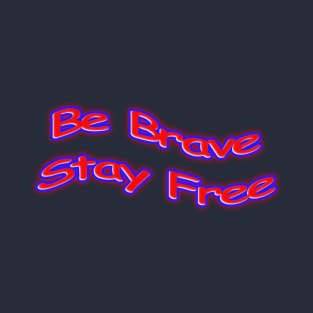 Be Brave Stay Free U.S.A. Red, White, and Blue Bubble Letters T-Shirt