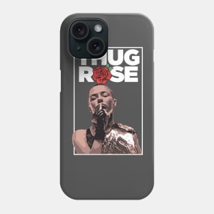 Thug Rose Namajunas UFC Fighter Shh T Shirt Phone Case