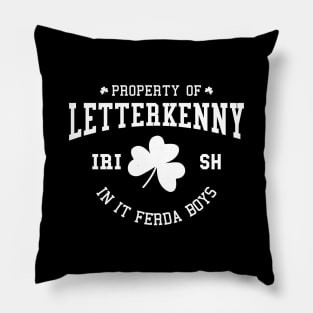 Property Of Letterkenny Irish Pillow