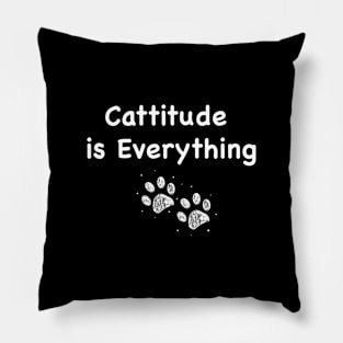 Cattitude is Everything text white Pillow