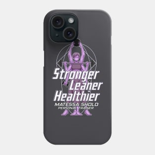 Stronger Leaner Healthier Phone Case