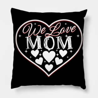 We love Mom Pillow